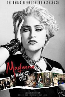 دانلود مستند Madonna and the Breakfast Club 20198058-1887833655