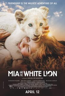 دانلود فیلم Mia and the White Lion 201822307-529564929