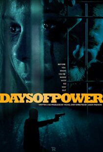 دانلود فیلم Days of Power 201722061-959979373