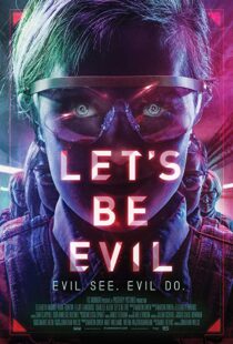 دانلود فیلم Let’s Be Evil 201614928-1853577504