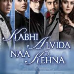 دانلود فیلم هندی Kabhi Alvida Naa Kehna 2006