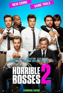 دانلود فیلم Horrible Bosses 2 201416859-778519974