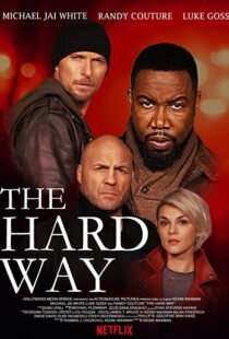 دانلود فیلم The Hard Way 20197798-85503710