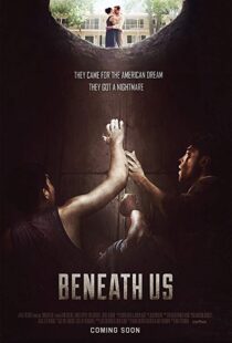 دانلود فیلم Beneath Us 201910577-484023902