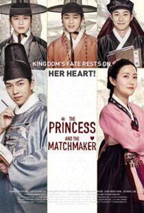 دانلود فیلم کره ای The Princess and the Matchmaker 20187829-712439494