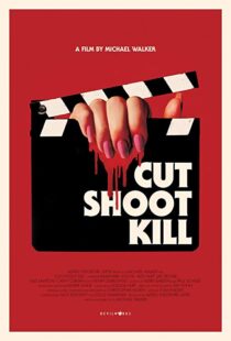 دانلود فیلم Cut Shoot Kill 20174244-119244773