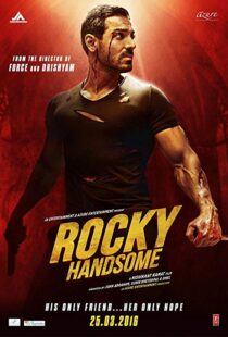 دانلود فیلم هندی Rocky Handsome 20168210-395579131