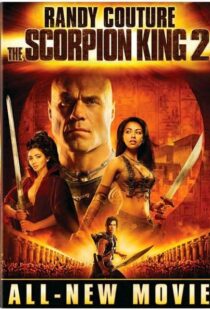 دانلود فیلم The Scorpion King 2: Rise of a Warrior 200817073-1637611049