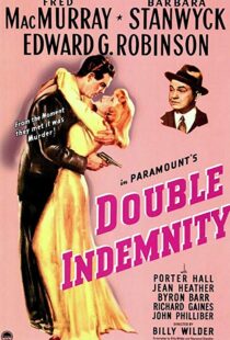 دانلود فیلم Double Indemnity 1944 غرامت مضاعف5398-815902967