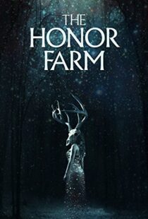دانلود فیلم The Honor Farm 20179630-1675555498