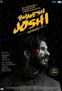 دانلود فیلم هندی Bhavesh Joshi Superhero 201820390-110799981