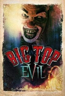 دانلود فیلم Big Top Evil 201912528-1816335001