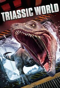 دانلود فیلم Triassic World 201811071-1178519086