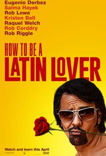 دانلود فیلم How to Be a Latin Lover 201715152-1058427526
