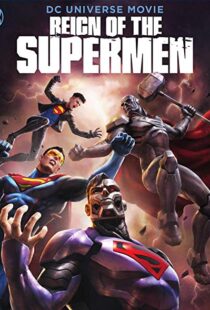 دانلود انیمیشن Reign of the Supermen 20196402-648713917