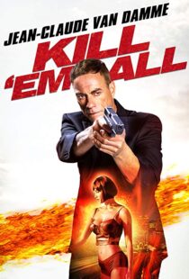 دانلود فیلم Kill ‘Em All 201715147-1925838916
