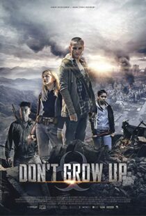 دانلود فیلم Don’t Grow Up 20158958-1375879421