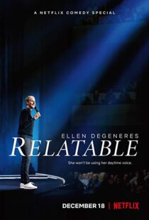 دانلود فیلم Ellen DeGeneres: Relatable 201820559-1655385430