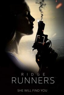دانلود فیلم Ridge Runners 20188273-1574380561