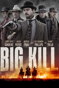 دانلود فیلم Big Kill 20198011-311223906