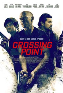 دانلود فیلم Crossing Point 201620783-1710775391