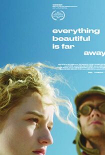 دانلود فیلم Everything Beautiful Is Far Away 20179807-1234902013