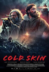 دانلود فیلم Cold Skin 20172601-445733504
