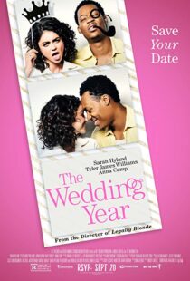 دانلود فیلم The Wedding Year 201919291-1594436771