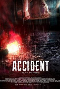 دانلود فیلم Accident 20177734-1901610106