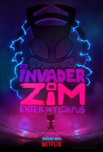 دانلود انیمیشن Invader ZIM: Enter the Florpus 201911509-1020953805