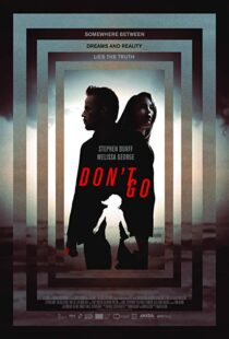 دانلود فیلم Don’t Go 20187783-851513081