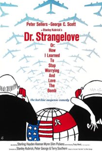 دانلود فیلم Dr. Strangelove or: How I Learned to Stop Worrying and Love the Bomb 196417521-219334407