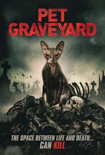 دانلود فیلم Pet Graveyard 201915304-138942952
