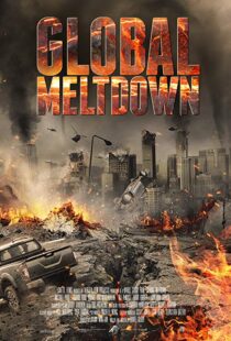 دانلود فیلم Global Meltdown 201720528-573167284