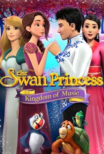 دانلود انیمیشن The Swan Princess: Kingdom of Music 201922422-1360693452