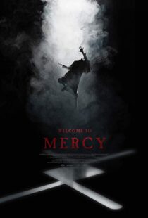 دانلود فیلم Welcome to Mercy 20187792-672925684