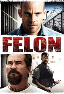 دانلود فیلم Felon 200812219-446330214