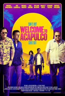 دانلود فیلم Welcome to Acapulco 201915125-669974166