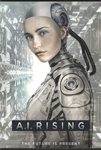 دانلود فیلم A.I. Rising 20187967-1911586118