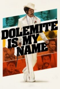 دانلود فیلم Dolemite Is My Name 201930819-1795032713
