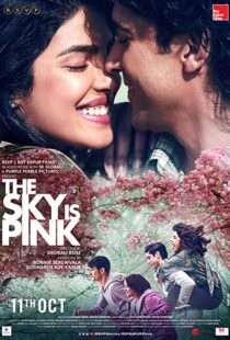 دانلود فیلم هندی The Sky Is Pink 201931449-2144595030