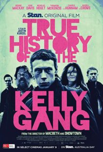 دانلود فیلم True History of the Kelly Gang 2019 تاریخچه حقیقی دار و دسته کلی31405-1510301674