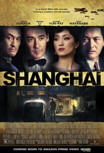 دانلود فیلم Shanghai 201032018-1927078885