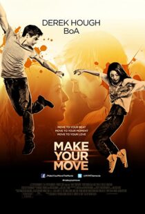 دانلود فیلم Make Your Move 201338005-2046357063