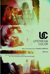 دانلود فیلم Upstream Color 201336767-1079078793