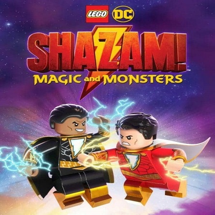 دانلود انیمیشن LEGO DC: Shazam – Magic & Monsters 2020