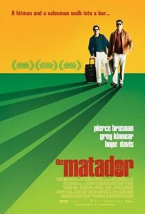 دانلود فیلم The Matador 200541356-984131491