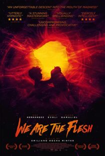 دانلود فیلم We Are the Flesh 201640765-327301363