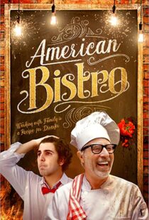 دانلود فیلم American Bistro 201940824-2001498311