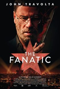 دانلود فیلم The Fanatic 201941802-567843778